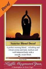 Sunrise Blend Decaf Coffee